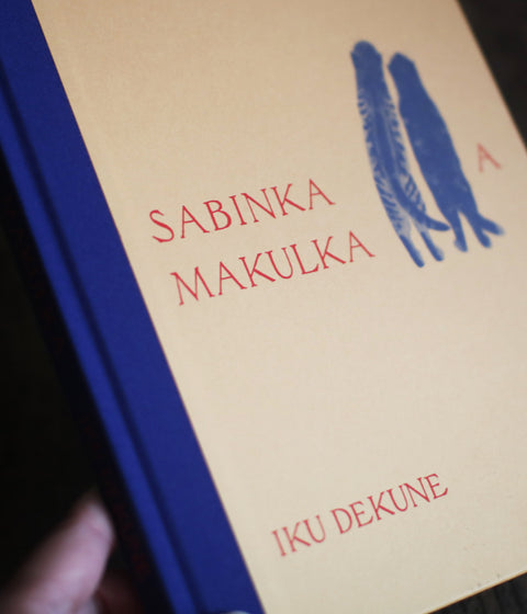 Iku Dekune Art Book “SABINKA A MAKULKA”